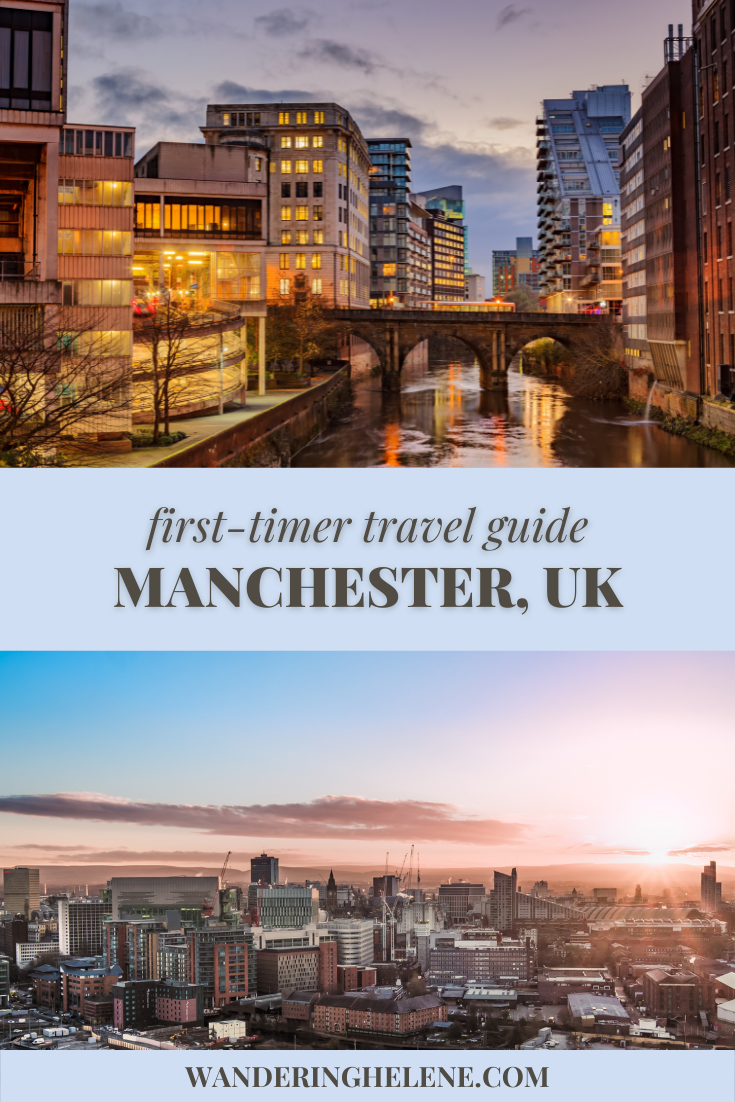 A Pinterest Pin for First-timers Travel Guide to Manchester, UK